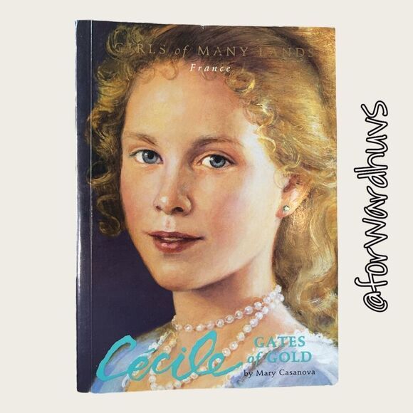 Girl’s Of Many Lands - Cecile: Gates of Gold - France - Softcover - Picture 1 of 7
